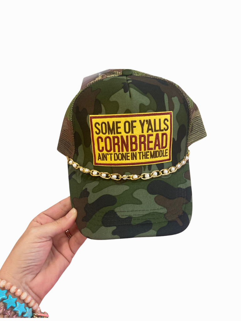 Some of Y'alls Cornbread A'int Done Trucker Hat